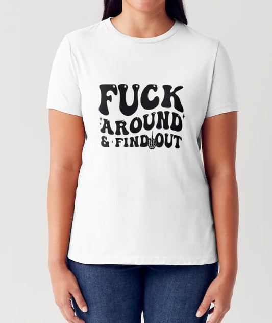 F Around and Find Out T-shirt